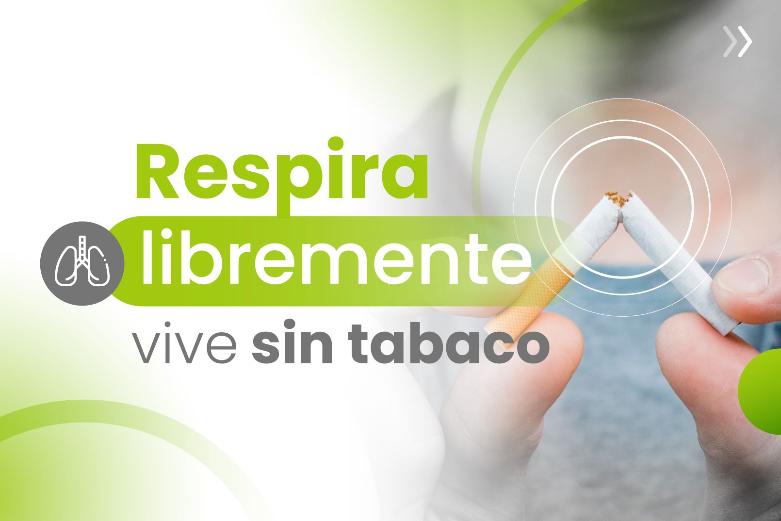 Respira libremente, vive sin tabaco